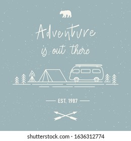 Adventure is out there hand lettering with travel concept. Badge and label.