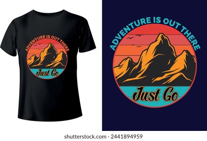 Adventure is Out There Just Go