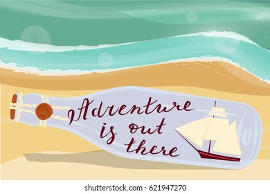 Adventure is out there. Message and Sailboat in a bottle on a beach. Home decor isolated on white background. Vector illustration eps 10