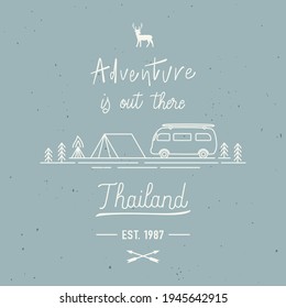 Adventure is out there with Thailand hand lettering. Travel concept.