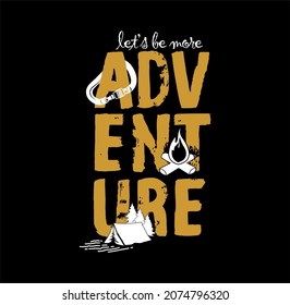 Adventure, Outdoors, Vintage T- shirt,sweatshirt,hoodie, design print ready template vector illustration