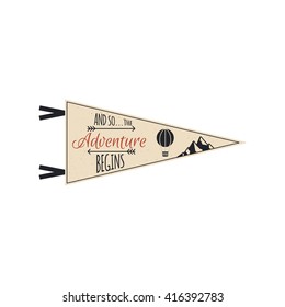 Adventure pennant. Vector Travel pennant design. Explorer flag template. Vintage camping layout. Climbing style pennant with mountains and balloon. Use for web, tee, t-shirt design.