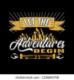 Adventure Quote. Let The adventure begin
