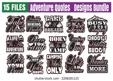 Adventure Quotes svg Bundle. Quotes about Adventure, Adventure cut files Bundle of 15 svg eps Files for Cutting Machines Cameo Cricut, Adventure Quotes svg