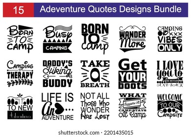 Adventure Quotes SVG Cut Files Designs Bundle. Adventure   quotes SVG cut files, Adventure  quotes t shirt designs, Saying about Adventure.