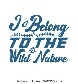 Adventure Quotes T-shirt Design File