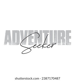 adventure seeker text on white background.