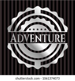 Adventure silvery shiny badge
