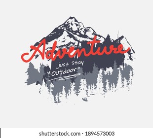 adventure slogan on mountain and pin forest background illustration
