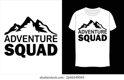 Adventure Squad T-shirt design. Mountain t shirt, Summer vector illustration. T-shirt design vector for print. Camping t shirt design and vector illustration.