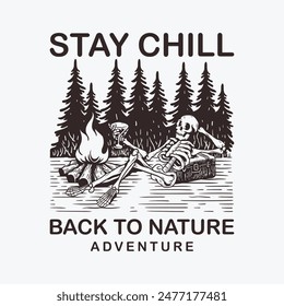 adventure stay chill illustration. Vector graphics for t shirt printing and other uses