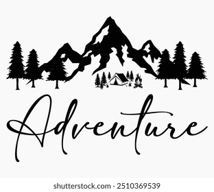 Adventure Svg,Hiking,Funny Camping Shirt,Adventure Shirt,Camp Saying Svg,Camping Shirt,Camping Quotes Svg,Cut File,Silhouette