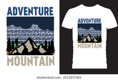 Adventure T Shirt Design, Adventure is calling and i must go, Adventure Mountain 