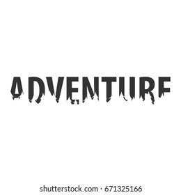 Adventure. Text or labels with silhouette of forest