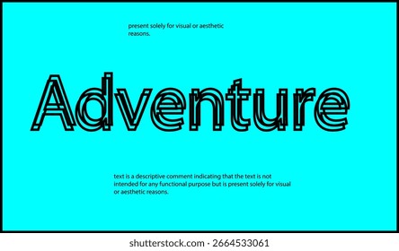 Adventure text written in lowercase letters.Vector lettering design. Simple word.