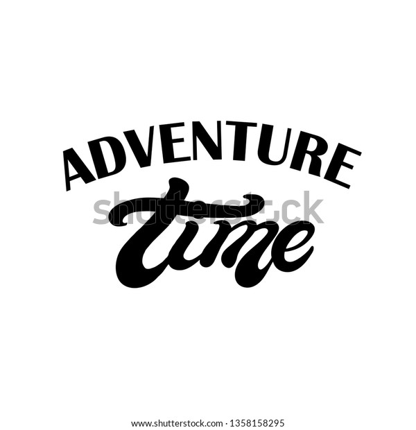 Adventure Time Hand Drawn Lettering Vector Stock Vector (Royalty Free ...