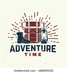 Adventure time. Vector illustration. Concept for shirt or logo, print, stamp or tee. Vintage typography design with hiking boot, lantern and backpack silhouette.