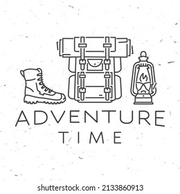 Adventure time. Vector illustration. Concept for shirt, logo, print, stamp or tee. Vintage line art design with hiking boot, lantern and backpack