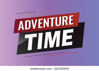 Adventure time word concept vector illustration with lines 3d style for social media landing page, template, ui, web, mobile app, poster, banner, flyer, background, gift card, coupon, label, wallpaper