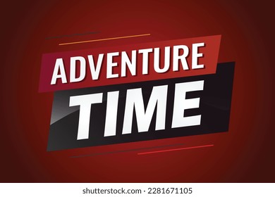 Adventure time word concept vector illustration with lines 3d style for social media landing page, template, ui, web, mobile app, poster, banner, flyer, background, gift card, coupon, label, wallpaper