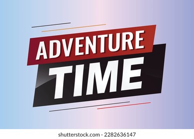 Adventure time word concept vector illustration with lines 3d style for social media landing page, template, ui, web, mobile app, poster, banner, flyer, background, gift card, coupon, label, wallpaper