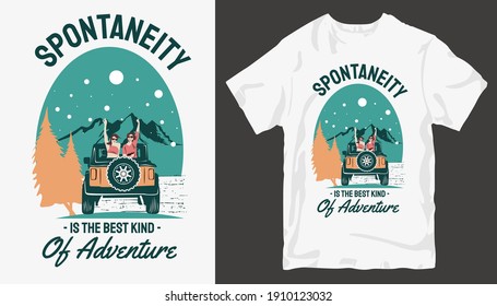 Adventure t-shirt design. Outdoor t shirt design. t-shirt design vector for print. Camping logo design vector illustration. Travel quotes for t shirt