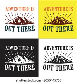 Adventure Tshirt Design in vector
