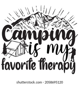 Adventure T-shirt design vector-Camping is my favorite therapy