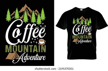 Adventure typrography vector t-shirt design . Adventure typography quotes vector illustration design  for print  or other uses. And into the mountains I go to lose  my mind and find my soul. 
