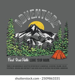 Adventure vector artwork print design for t shirt and others. Mountain graphic print design for apparel, stickers, posters and background