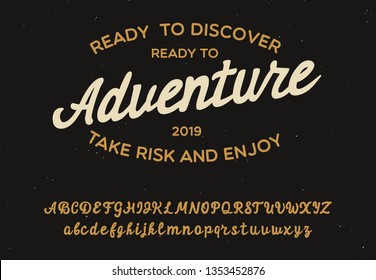 Adventure. Vintage Brush Script. Handmade Font. Retro Typeface. Vector Font Illustration.