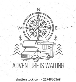 Adventure is waiting. Vector illustration Concept for shirt or logo, print, stamp or tee. Vintage line art typography design with compass, camper rv and forest silhouette. Camping quote.