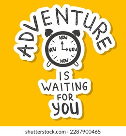 Adventure is Waiting for You Phrase Lettering Sticker Holiday