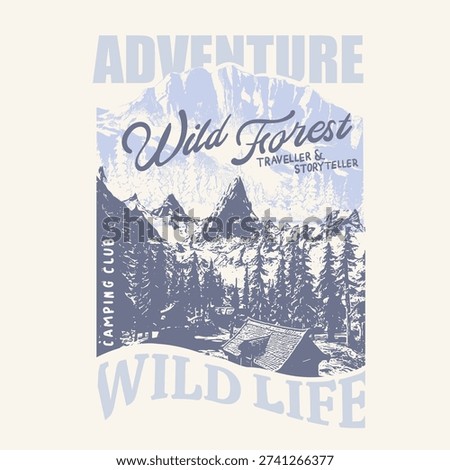 adventure wild forest slogan typography with mountain vintage abstract vector graphic. autumn winter sesonal fashion graphic. perfects for men's, boy's, girl's women's t-shirt design