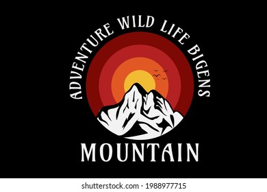 adventure wild life begins mountain color yellow and red