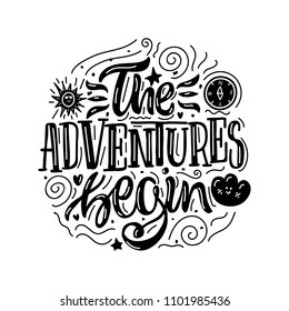 The adventures begin. Positive summer lettering card.