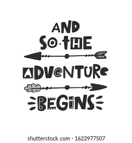 And So The Adventure Begins Images Stock Photos Vectors Shutterstock