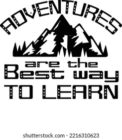 Adventures are the best way to learn