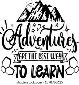 Adventures Are The Best Way To Learn SVG Cut File