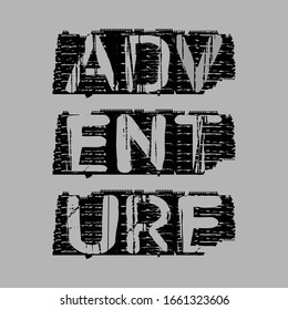 adventure,slogan typography graphic for print t shirt,vector illustration,art,style