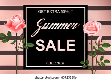 Advertisement about the summer sale on background with beautiful Roses Flowers, Lettering, calligraphy. A seasonal discount. Vector illustration EPS10