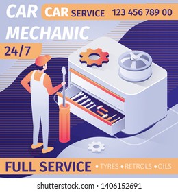 Advertisement for All-Day Car Mechanic Online Service. Professional Technician in Working Clothes Standing at Tool Box with Wrenches, Screwdrivers, Axes, Gear and Disk. Vector Isometric Illustration