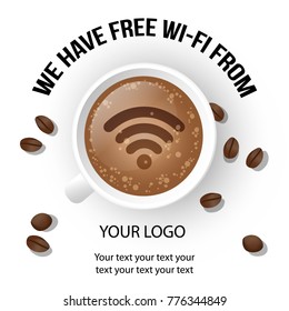 Advertisement of Free Internet Connection with Cup of Coffee. Vector Illustration. Flat Style. Decorative Design for Cafeteria, Posters, Banners, Cards, Window Stickers, Serving Tray