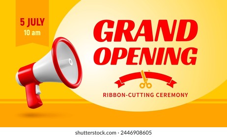 Advertisement of Grand Opening. Unusual banner template design with 3d realistic megaphone, red ribbon and golden scissors. Place for text, vibrant yellow background. Vector illustration