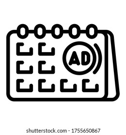 Advertisement on a calendar icon. Outline advertisement on a calendar vector icon for web design isolated on white background