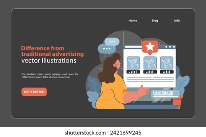 An advertiser highlights the distinctive features of a new brand's online presence, setting it apart from traditional advertising methods with a fresh, digital-first approach.