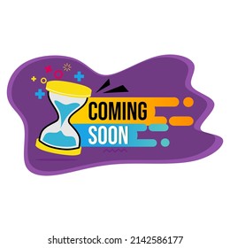 advertising badge label with coming soon text and hourglass icon. modern flat design for banner, poster, flyer background
