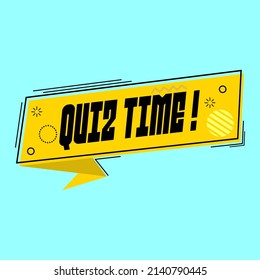 advertising badge with text quiz time. Yellow background is used for banner, poster design