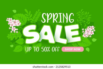 Advertising banner about seasonal spring sale. Expressive lettering, bright spring fresh leaves, blooming flowers and button for shop now on green background. Cartoon style. Vector illustration.