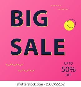 Advertising banner Big sale. Suitable for posting on social networks. Vector illustration.